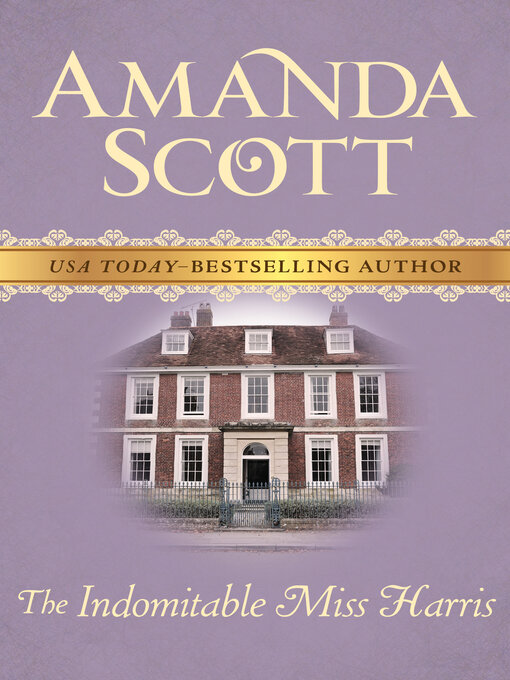 Title details for The Indomitable Miss Harris by Amanda Scott - Available